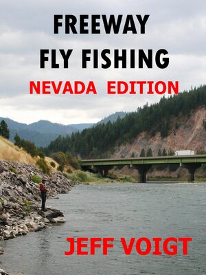 cover image of Freeway Fly Fishing / Nevada Edtion